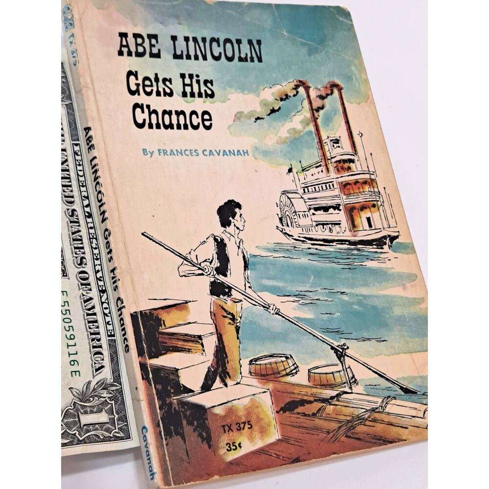 Abe Lincoln Gets His Chance by Francis Cavanah (1963 1st Thus Scholastic PB)